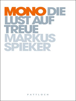 cover image of Mono--Die Lust auf Treue